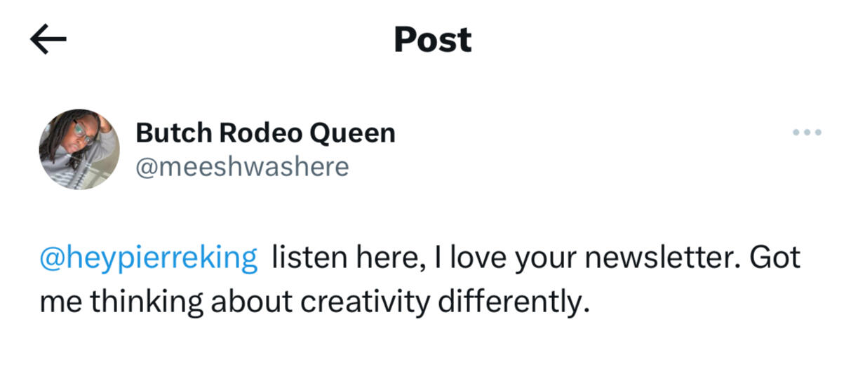 A screenshot from Twitter/X user @meeshawashere describing herself thinking about creativity differently.